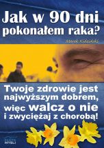 książka Jak w 90 dni pokonałem raka? (Wersja elektroniczna (PDF))