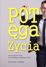 książka Potęga Życia - Jak zacząć od nowa, nie zmieniając wszystkiego wokół? (Wersja elektroniczna (PDF))