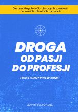 książka Droga od pasji do profesji (Wersja elektroniczna (PDF))